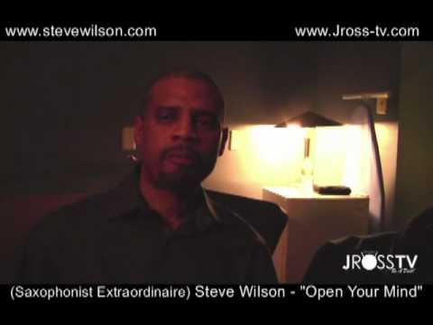 James Ross @ Steve Wilson (Sax Master) - "Open Your Mind - Be Educated Musically" - www.Jross-tv.com