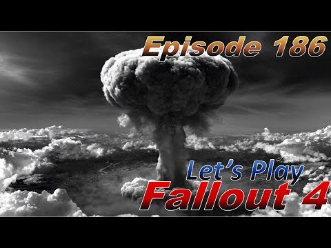 Fallout 4 - Ep 186 - Happy Juice - Let's Play - [PC,Survival,Horizon Mod]