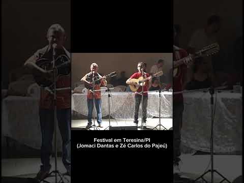 Jomaci Dantas e Zé Carlos do Pajeú - Festival em Teresina/PI
