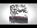 Love & The Outcome - King Of My Heart ...
