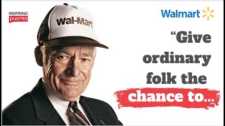 18 Advice From Sam Walton to All Bosses, Managers, and Leaders | Inspiring Quotes