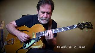 Video thumbnail for Tim Lerch - East Of The Sun  1951 Gibson L-7C by Tim Lerch