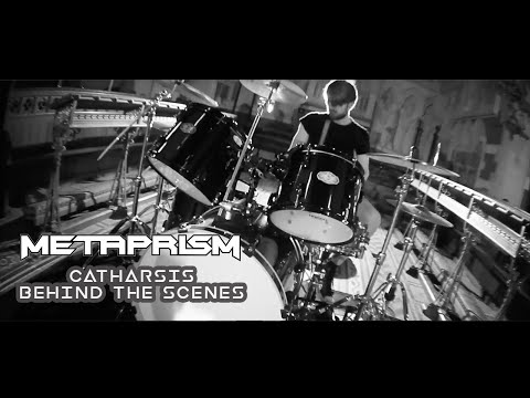Metaprism - 'Catharsis' (Behind the Scenes)