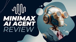 Minimax AI Agent Review // Try this Agent for Free!