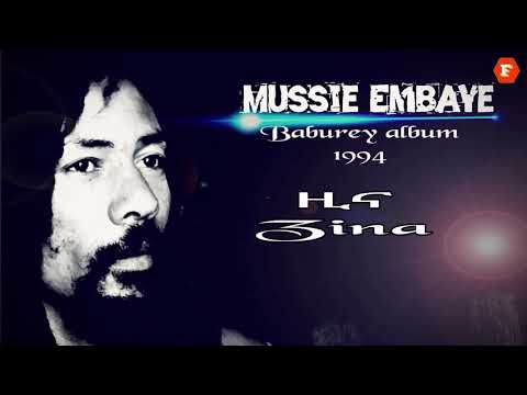 Mussie Embaye ' ዚና ' Zina old song 1994