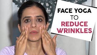 Facial Yoga To Prevent Wrinkles | Fit Tak