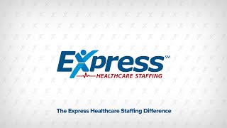 The Express Healthcare Staffing Difference