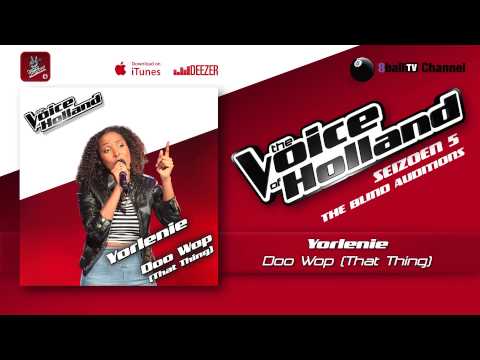 Yorlenie - Doo Wop (That Thing) (The voice of Holland 2014 The Blind Auditions Audio)