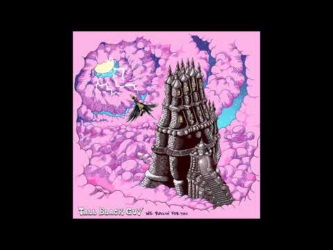 Tall Black Guy - "We Rollin' For You" OFFICIAL VERSION