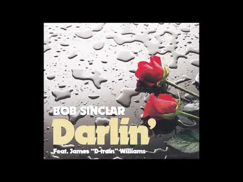 Bob Sinclar feat. James 'D Train' Williams : Darlin' (Radio Edit)