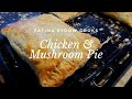 CHICKEN MUSHROOM PIE