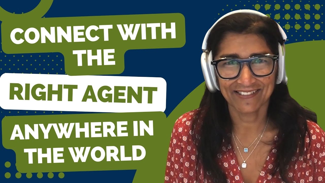 Connect With the Right Agent Anywhere in the World