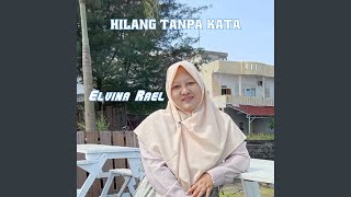 Download lagu HILANG TANPA KATA (Remastered 2025) mp3 Download lagu HILANG TANPA KATA (Remastered 2025) mp3