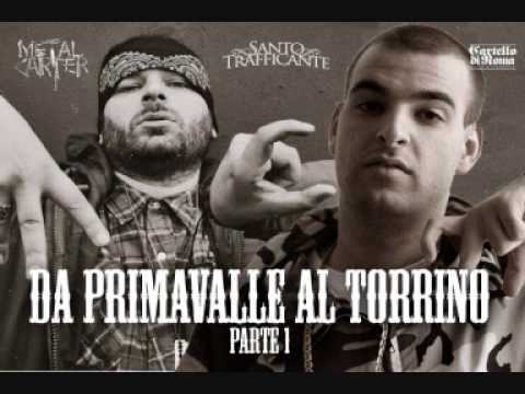 Metal Carter & Santo Trafficante - Da Primavalle al Torrino