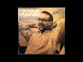 Herbie Mann Quintet - Is It True What They Say About Dixie