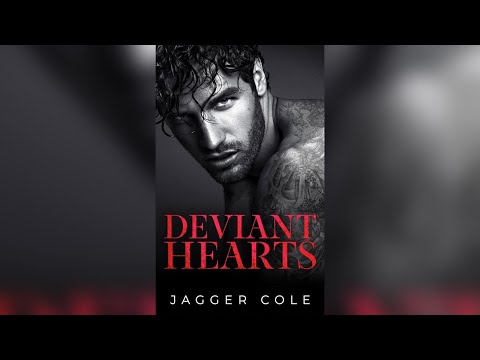 Deviant Hearts (Dark Hearts Book 1) by Jagger Cole - Billionaire Romance Audiobook