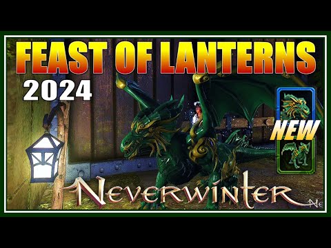 How to Make the Most of Feast of Lanterns Event! New Companion & Mount! - Neverwinter 2024