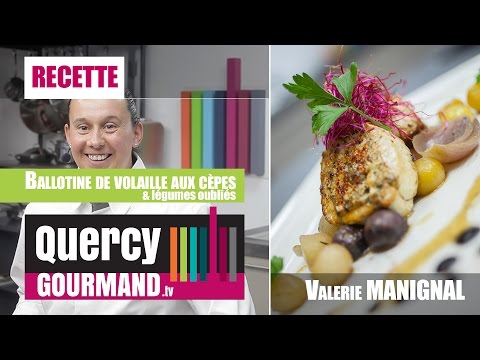 Recette : Ballotine de volaille aux cèpes, wok de légumes anciens - quercygourmand.tv