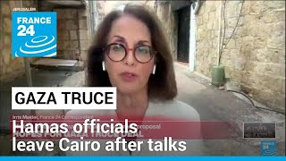 Hamas officials leave Cairo after talks on a cease-fire proposal • FRANCE 24 English
