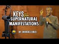 KEYS FOR SUPERNATURAL MANIFESTATIONS || Dr. Chidiebele Udeze