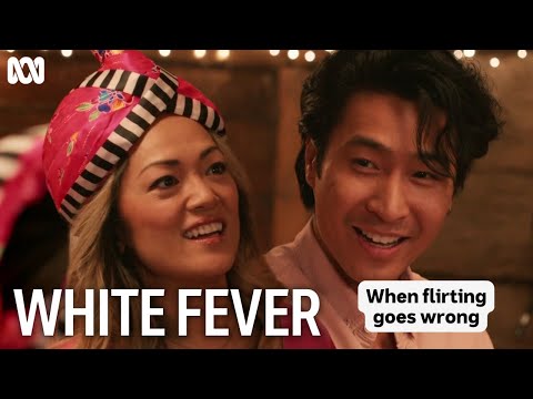 When you're terrible at flirting | White Fever | ABC TV + iview