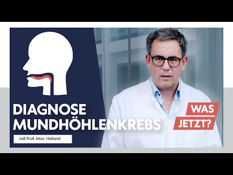 Diagnose Mundhöhlenkrebs– Experte Prof. Max Heiland informiert