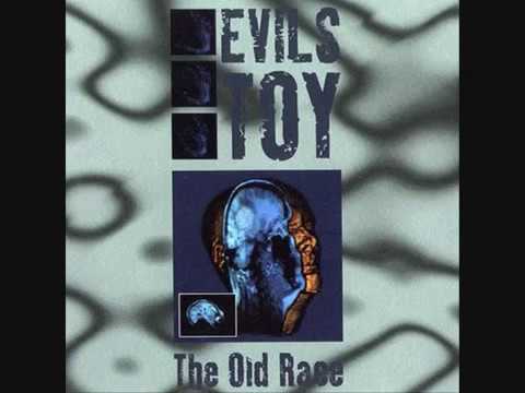 EVILS TOY - THE OLD RACE