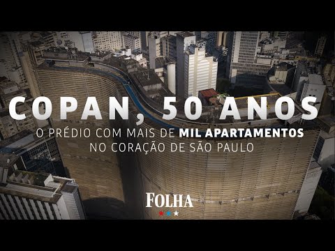COPAN: As histórias do edifício com quase 5.000 moradores