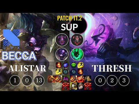 DRX Becca Alistar vs Thresh Sup - KR Patch 11.2