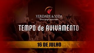 Tempo de Avivamento - 16 Jul 2014