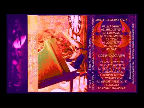 SAINT PEPSI // LUXURY ELITE - LATE NIGHT DELIGHT (cassette exclusive tracks)