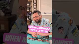 when the MTG commander politics get a little too real#tiktokgrowthchallenge #magicthegathering