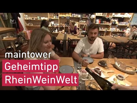 Geheimtipp: RheinWeinWelt | maintower