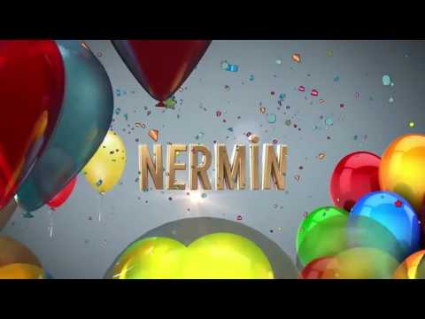 Iyi ki doğdun Nermin. Nermin şarkisi.
