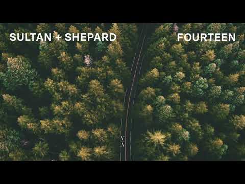 Sultan + Shepard - Fourteen