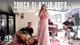 Download lagu SURGA DI BALIK DOSA BAJIDOR II INSAN VADMA mp3 Download lagu SURGA DI BALIK DOSA BAJIDOR II INSAN VADMA mp3