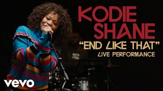 Kodie Shane - &quot;End Like That&quot; Official Performance | Vevo