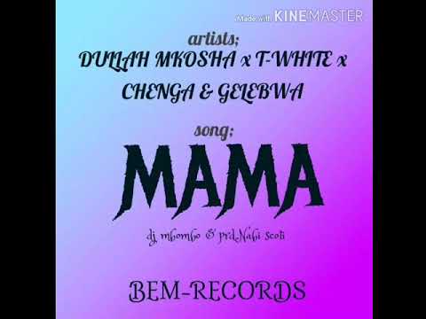 dulla mkosha ft gerebwa x t white x chenga