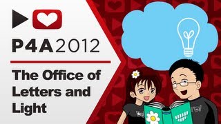 [#P4A 2012] The Office of Letters and Light