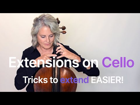 CELLO EXTENSIONS - 4 Tricks to Extend EASIER!