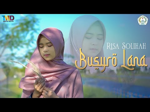 BUSYRO LANA - Risa Solihah (Music Video TMD Media Religi)