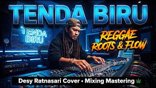 Download lagu Tenda Biru Desy Ratnasari Reggae Version by Roots & Flow 🔥 mp3 Download lagu Tenda Biru Desy Ratnasari Reggae Version by Roots & Flow 🔥 mp3