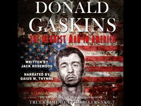 Donald Gaskins: The Meanest Man In America - Jack Rosewood