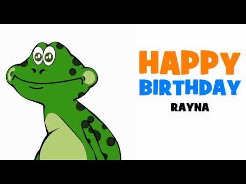 HAPPY BIRTHDAY RAYNA!