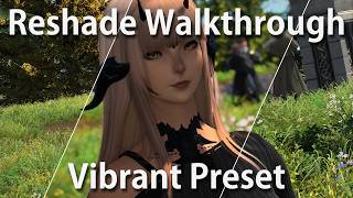 Reshade Walkthrough - Vibrant Preset