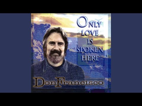 Thumbnail for Only Love Is Spoken Here video