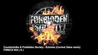 Counterstrike & Forbidden Society - Extreme ( Current Value Remix )