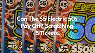 Can The $5 Electric 50s Pay Off Scratching 5 Tickets!