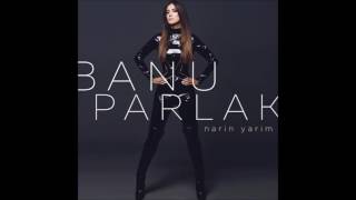 Banu Parlak - Narin Yarim (Akustik) (+Sözler)