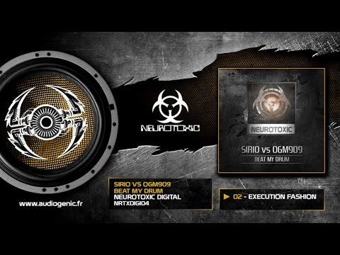 Sirio, OGM909 - 02 -Execution Fashion [Beat My Drum - NRTXDIGI04]